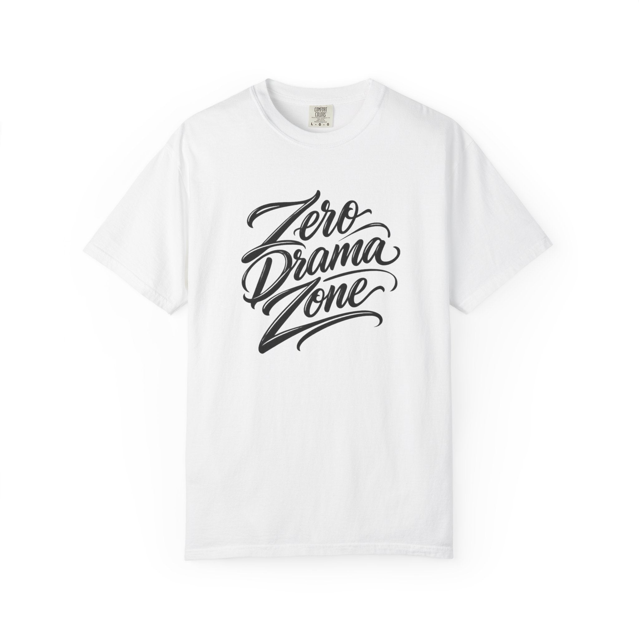 Zero Drama Zone T-Shirt — Casual Graphic Tee for Calm, Conflict-Free Vibes