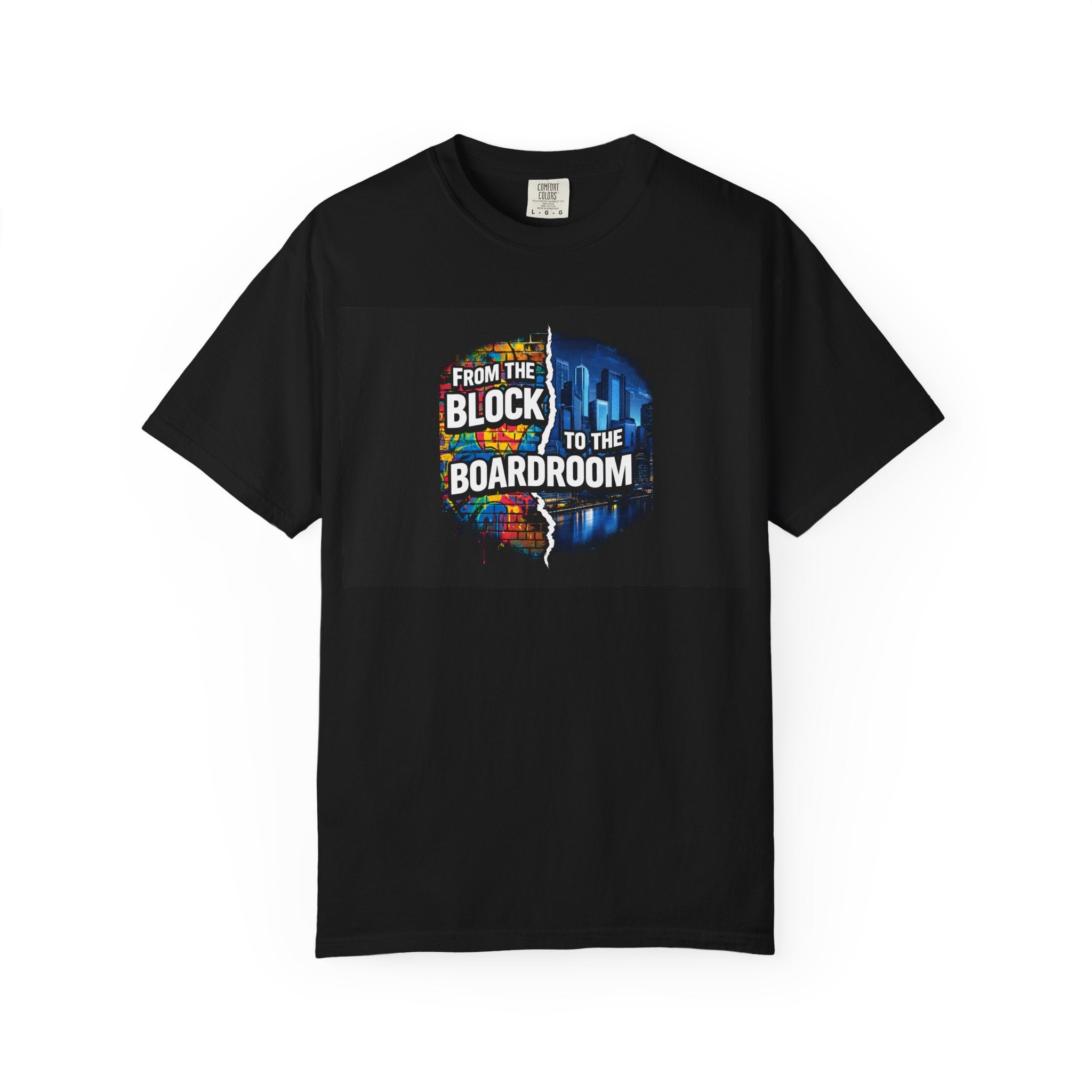 From the Block to the Boardroom T-Shirt