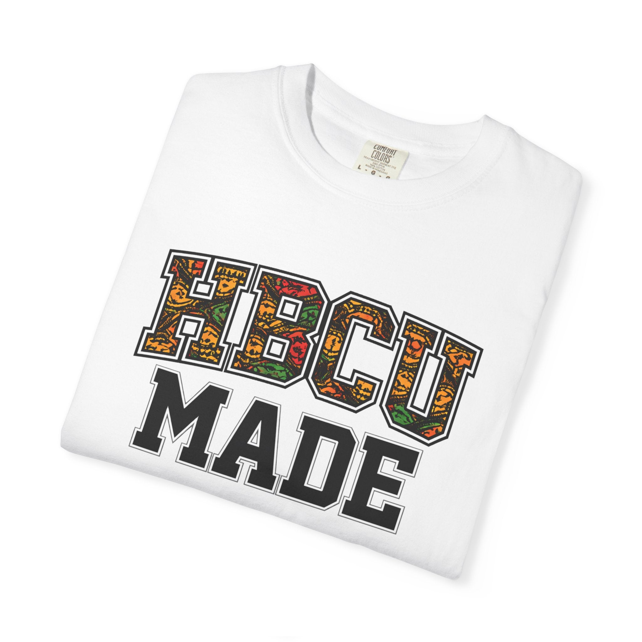 HBCU Made T-Shirt — Afrocentric College Pride Tee