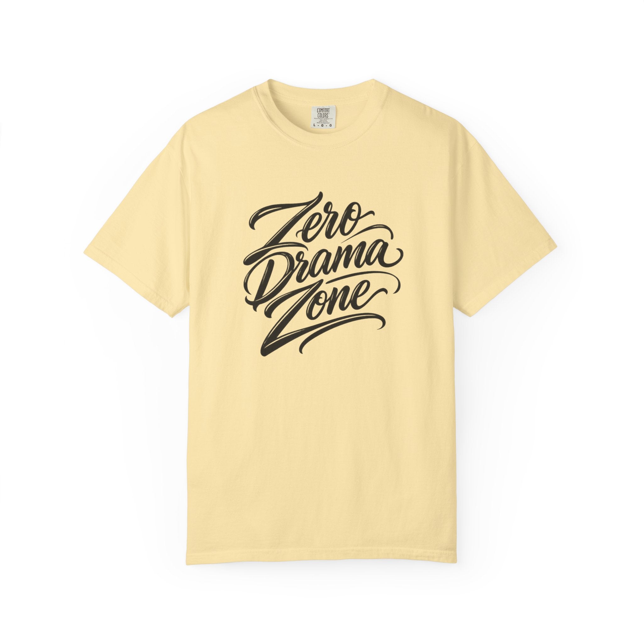 Zero Drama Zone T-Shirt — Casual Graphic Tee for Calm, Conflict-Free Vibes