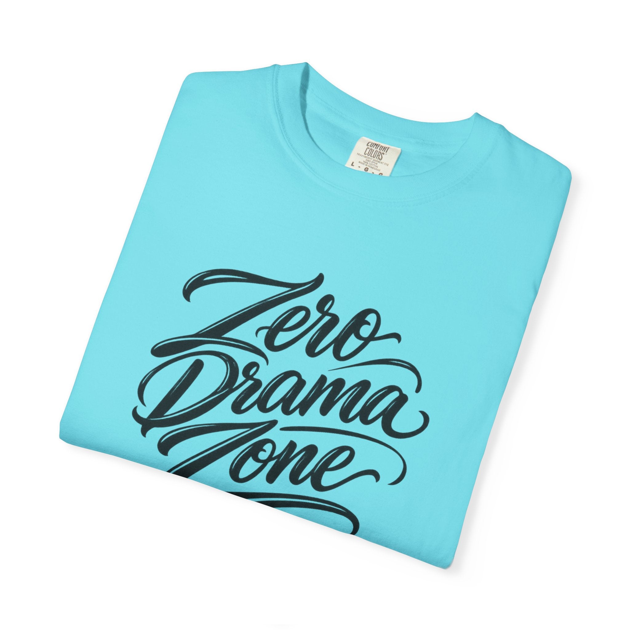 Zero Drama Zone T-Shirt — Casual Graphic Tee for Calm, Conflict-Free Vibes